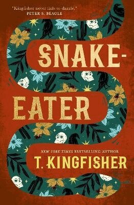 T. Kingfisher - Snake-Eater, Häftad