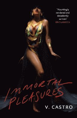 Immortal Pleasures 1