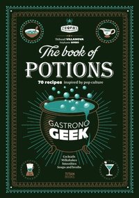 bokomslag Gastronogeek Book of Potions