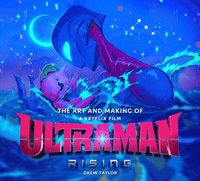 bokomslag The Art and Making of Ultraman: Rising