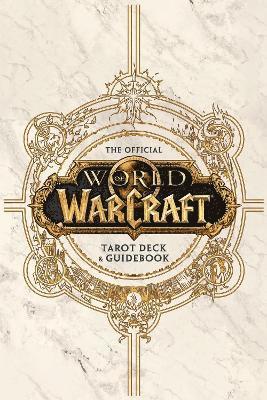 bokomslag World of Warcraft: The Official Tarot Deck and Guidebook