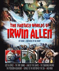 bokomslag The Fantasy Worlds of Irwin Allen