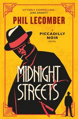 The Piccadilly Noir Series - Midnight Streets 1