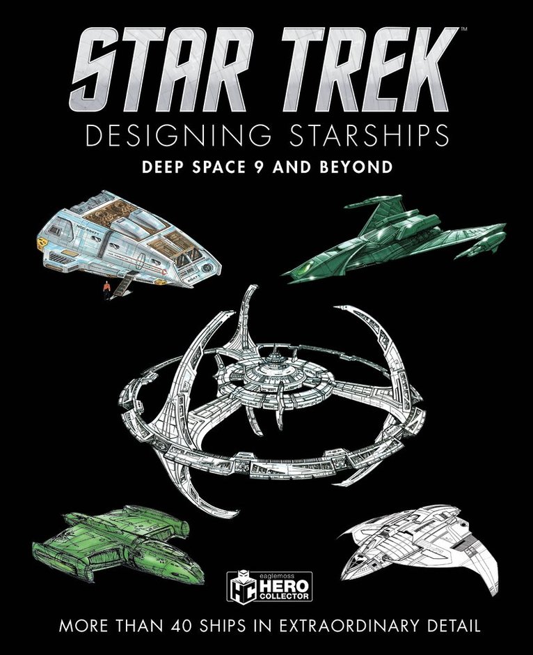 Ben Robinson, Robinson,Ben - Star Trek Designing Starships: Deep Space Nine and Beyond, Inbunden