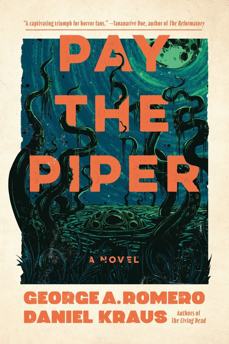 George A. Romero, Daniel Kraus, Kraus,Daniel - Pay the Piper, Häftad