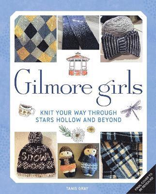 Gilmore Girls: The Official Knitting Book 1