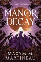 Manor of Decay