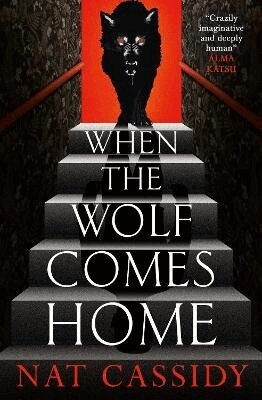 Nat Cassidy - When the Wolf Comes Home, Häftad