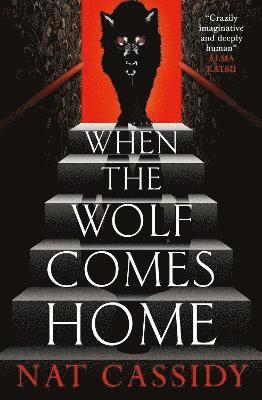 Nat Cassidy - When the Wolf Comes Home, Häftad