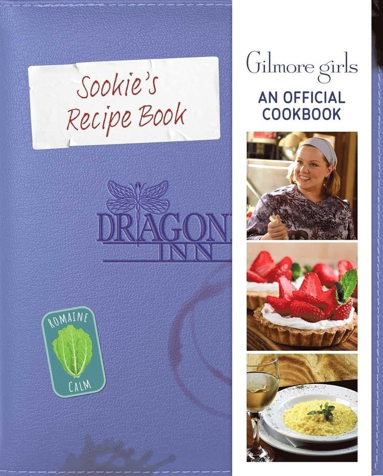 Gilmore Girls: Sookie St. James's Official Cookbook 1