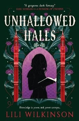 Lili Wilkinson - Unhallowed Halls, Häftad