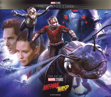 Marvel Studios' The Infinity Saga - Ant-Man and the Wasp: The Art of the Movie