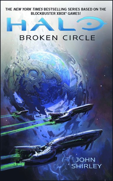 John Shirley - Halo: Broken Circle, Häftad