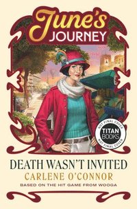 bokomslag Death Wasn't Invited: A June's Journey Mystery