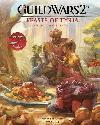 Victoria Rosenthal - Guild Wars 2: Feasts of Tyria: Recipes from Kryta to Elona, Inbunden