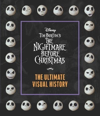 Tim Burton's The Nightmare Before Christmas: The Ultimate Visual History 1