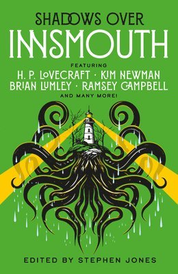 H. P. Lovecraft, H P Lovecraft, Kim Newman, Ramsay Campbell, Basil Copper, Stephen Jones - Shadows Over Innsmouth, Häftad
