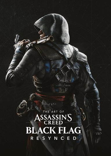 Paul Ubisoft, Davies - Art of Assassin's Creed Black Flag Resynced, Inbunden