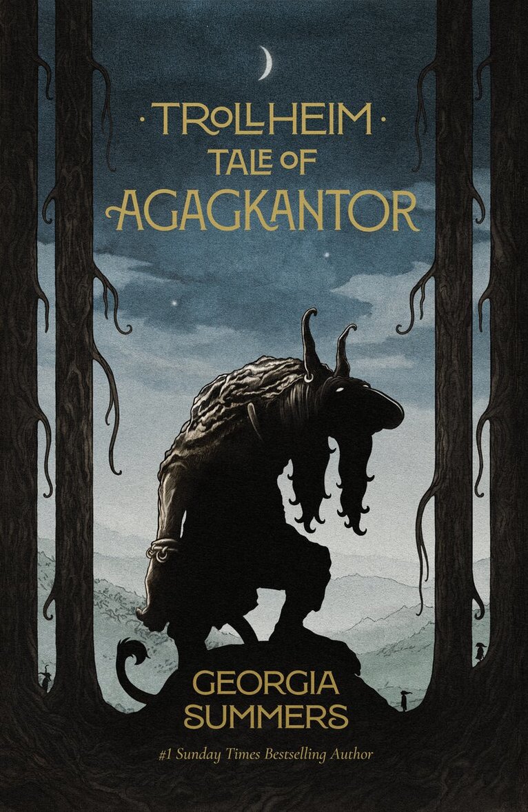 Georgia Summers - Trollheim: Tale of Agagkantor, Inbunden