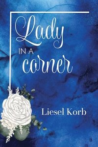 bokomslag Lady in a Corner