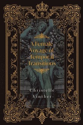 bokomslag Female Voyage of Temporal Transitions
