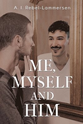 Me, Myself and Him 1