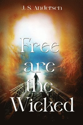 Free are the Wicked 1