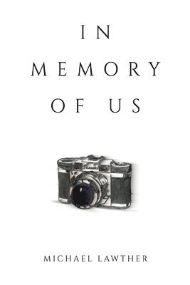 bokomslag In Memory of Us