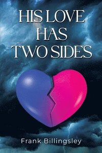 bokomslag His Love Has Two Sides