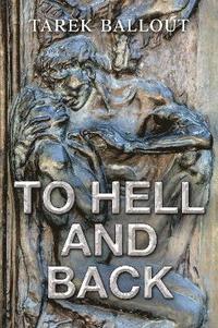 bokomslag To Hell and Back