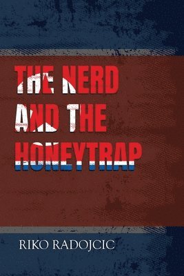 Nerd and the Honeytrap