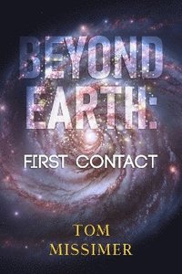 bokomslag Beyond Earth: First Contact