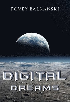 Povey Balkanski - Digital Dreams, Häftad