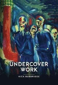 bokomslag Undercover Work