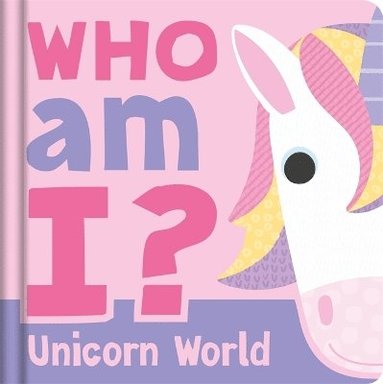 bokomslag Who am I? Unicorn World