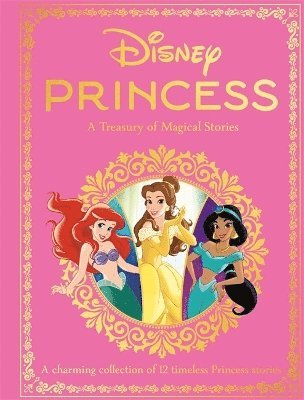 Disney Princess: A Treasury of Magical Stories 1