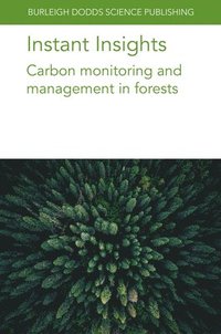 bokomslag Instant Insights: Carbon Monitoring and Management in Forests