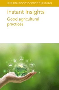 bokomslag Instant Insights: Good Agricultural Practices