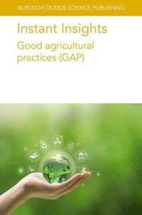 bokomslag Instant Insights: Good Agricultural Practices (Gap)