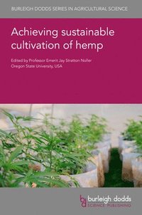 bokomslag Achieving Sustainable Cultivation of Hemp