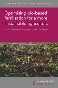 bokomslag Optimising Bio-Based Fertilisation for a More Sustainable Agriculture