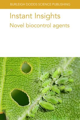 bokomslag Instant Insights: Novel Biocontrol Agents