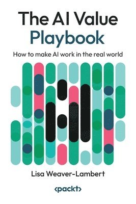 bokomslag The AI Value Playbook