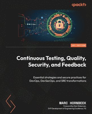 bokomslag Continuous Testing, Quality, Security, and Feedback