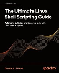 bokomslag The Ultimate Linux Shell Scripting Guide