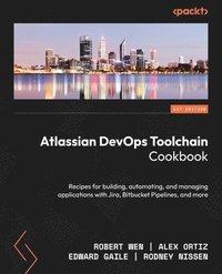 bokomslag Atlassian DevOps Toolchain Cookbook