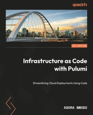 Adora Nwodo - Infrastructure as Code with Pulumi, Häftad