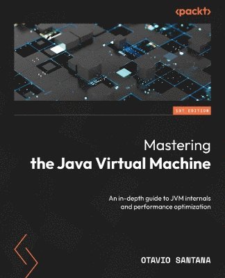 Mastering the Java Virtual Machine 1