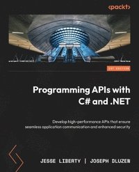 bokomslag Programming APIs with C# and .NET