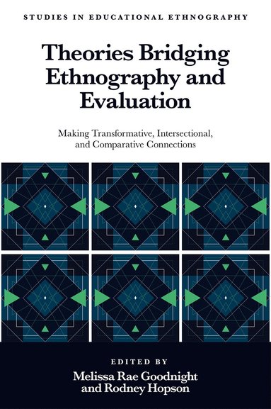 bokomslag Theories Bridging Ethnography and Evaluation